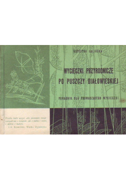 Wycieczki przyrodnicze po puszczy białowieskiej