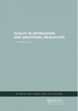 Duality in Optimization and Variational Inequalities