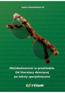 (Nie)dosłowność w przekładzie