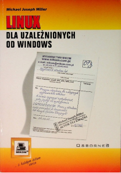 Linux dla uzależnionych od Windows