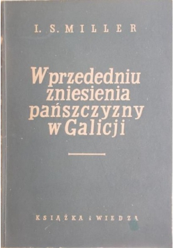 W przededniu zniesienia pańszczyzny w Galicji