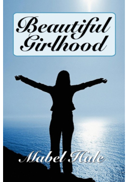 Beautiful Girlhood