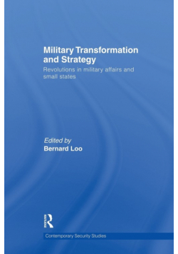 Military Transformation and Strategy