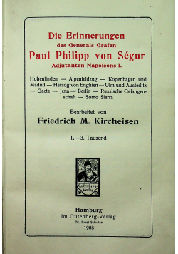 Die Erinnerungen des generals grafen Paul Philipp von Segur 1908 r.