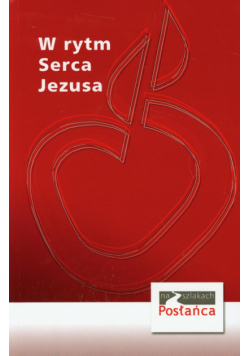 W rytm serca Jezusa