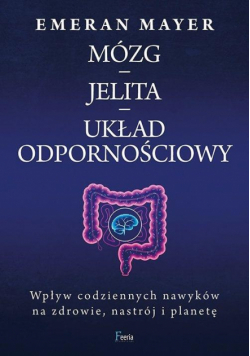 Mózg - jelita - układ odpornościowy