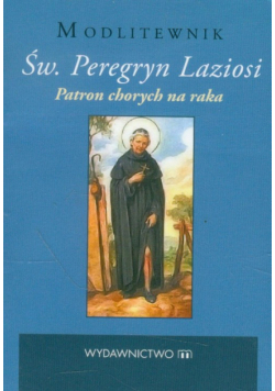 Św. Peregryn Laziosi Patron chorych na raka