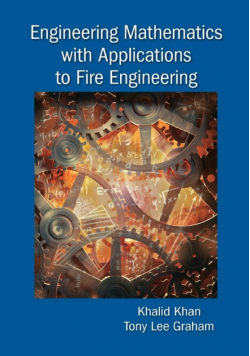 Engineering Mathematics with Applications to Fire Engineering