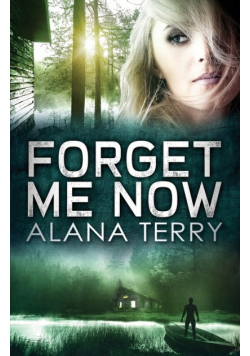 Forget Me Now