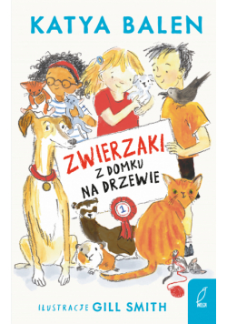 Zwierzaki z domku na drzewie. Tom 1