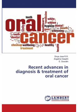 Recent advances in diagnosis & treatment of oral cancer