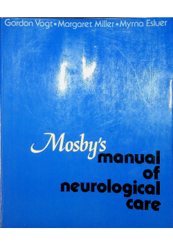 Mosbys manual of neurological  care