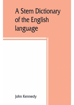 A stem dictionary of the English language