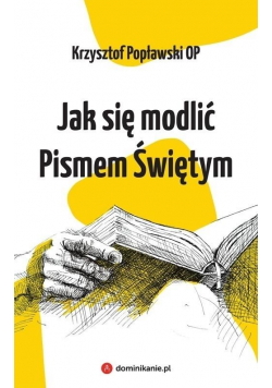 Jak się modlić Pismem Świętym