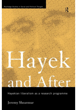 Hayek and After