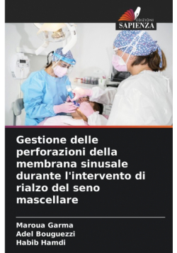 Gestione delle perforazioni della membrana sinusale durante l'intervento di rialzo del seno mascellare