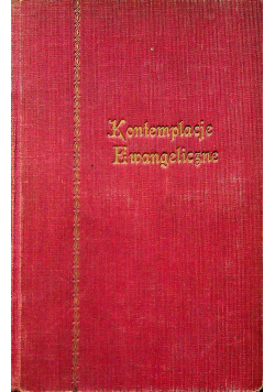 Kontemplacje ewangeliczne t II 1929 r