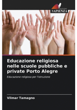 Educazione religiosa nelle scuole pubbliche e private Porto Alegre