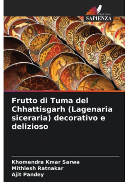 Frutto di Tuma del Chhattisgarh (Lagenaria siceraria) decorativo e delizioso