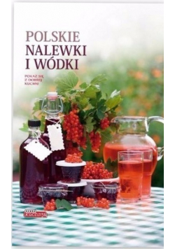 Polskie nalewki i wódki