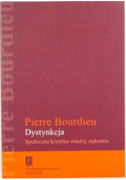 Dystynkcja  Społeczna krytyka władzy sądzenia