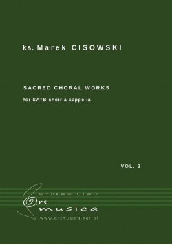 Sacred Choral Works Vol.3 na czterogłosy chór SATB