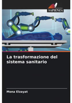 La trasformazione del sistema sanitario