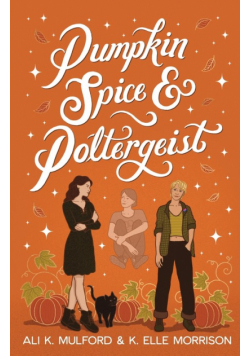 Pumpkin Spice and Poltergeist