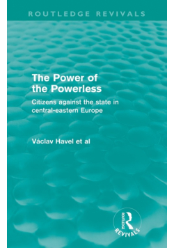 The Power of the Powerless (Routledge Revivals)