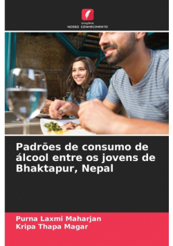 Padrões de consumo de álcool entre os jovens de Bhaktapur, Nepal