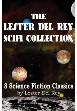 The Lester del Rey Scifi Collection