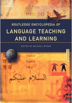Routledge Encyclopedia of Language Teaching and Learning