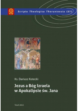 Jezus a Bóg Izraela w Apokalipsie św Jana