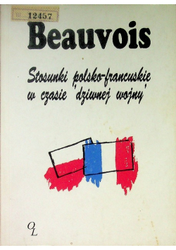 Stosunki polsko francuskie w czasie dziwnej wojny