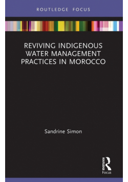 Reviving Indigenous Water Management Practices in Morocco