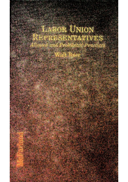 Labor Union Representatives: Allowed and Prohibited Practices