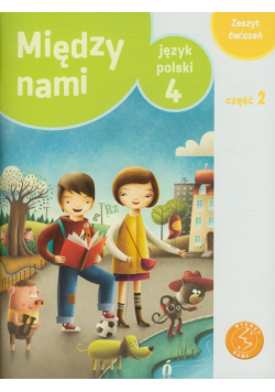 Między nami 4 Język polski Zeszyt ćwiczeń część 2