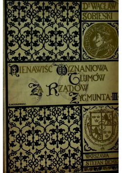 Nienawiść wyznaniowa Głumów za rządów Zygmunta III,1902r.