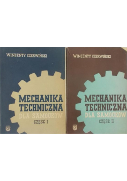 Mechanika techniczna dla samouków Część 1 i 2