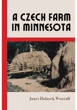 A Czech Farm in Minnesota