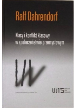 Klasy i konflikt klasowy w społeczeństwie przemysłowym