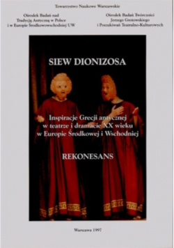 Siew Dionizosa. Rekonesans