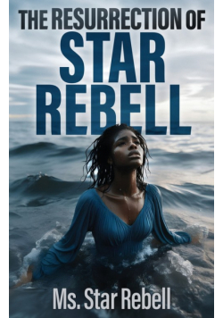 The Resurrection of Star Rebell