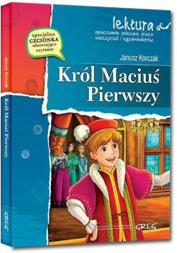 Król Maciuś Pierwszy z oprac. GREG