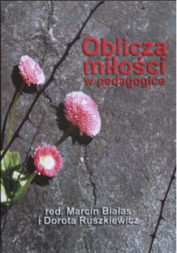Oblicza miłości w pedagogice