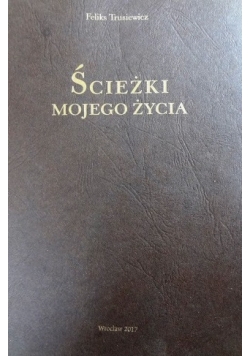 Ścieżki mojego życia