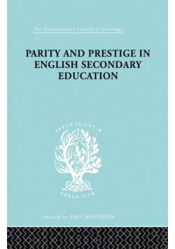 Parity and Prestige in English Secondary Education