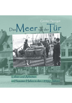 Das Meer vor der Tür