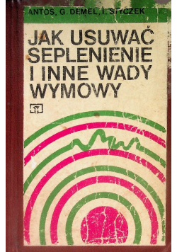 Jak usunąć seplenienie i inne