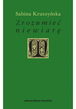 Zrozumieć niewiarę